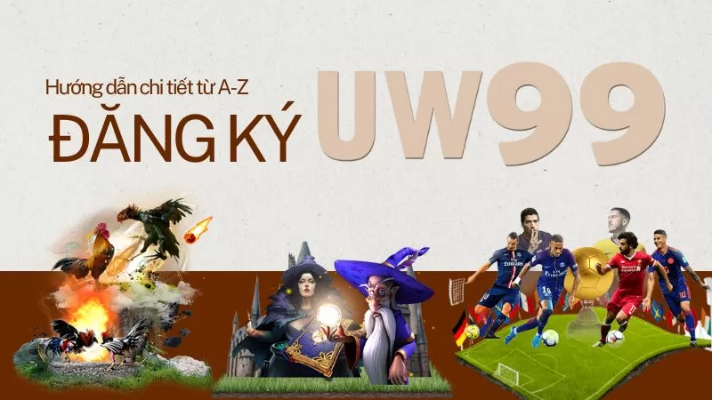 dang ky uw99 - linkvaouw99 com